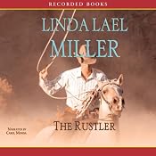 The Rustler | [Linda Lael Miller]