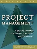 Project management : a systems approach to planning, scheduling, and controlling