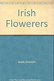 The Irish flowerers