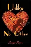 Unlike No Other