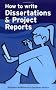 How to Write Dissertations and Project Reports (Smarter Study Guides)