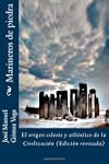 Marineros de piedra: El origen celest...