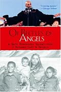 Of Beetles and Angels: A Boy's Remarkable Journey from a Refugee Camp to Harvard