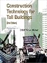 Construction Technology for Tall Buildings