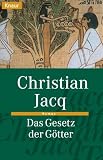 Das Gesetz der G&ouml;tter - Christian Jacq