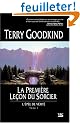 L'�p�e de V�rit�, tome 1 : La Premi�re Le�on du Sorcier