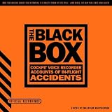 The Black Box: Cockpit Voice Recorder Accounts of In-flight Accidents