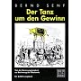 Der Tanz um den Gewinn: Von der Besinnungslosigkeit zur Besinnung der �konomie - Ein Aufkl�rungsbuch