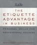 The Etiquette Advantage In Business