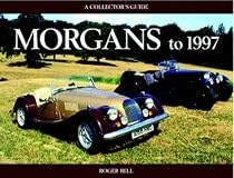 Morgans to 1997 (A Collector's Guide)