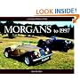 Morgans to 1997: A Collector's Guide