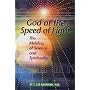God at the Speed of Light