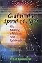 God at the Speed of Light God at the Speed of Light