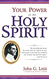 Your Power in the Holy Spirit Your Power in the Holy Spirit