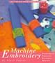 Machine Embroidery (The Potter Needlework Library)