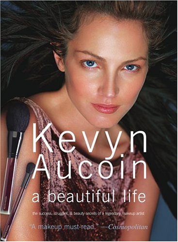 Kevyn Aucoin a beautiful life kevin aucoin makeup artist. Kevyn Aucoin a beautiful life