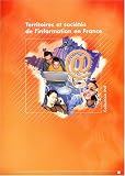 Territoires et soci�t�s de l'information en France