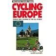 Cycling Europe: Budget Biking Touring in the Old World (The Active Travel Series) by  Nadine Slavinsky