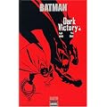 Batman Dark Victory, Tome 4 :