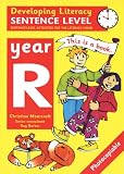 Developing Literacy: Sentence Level Activities Year R Sentence-Level Activities for the Literacy Hour (Developings)