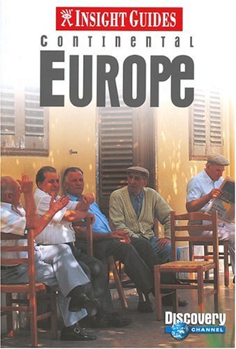 City Travel Guides Discounted  Books : Insight Guide Continental Europe (Insight Guides)