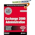 MCSE Exchange 2000 Administration Exam Prep (Exam: 70-224) by  Phillip G. Schein and Evan Benjamin