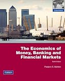 The economics of money, banking and financial markets