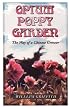 Opium Poppy Garden The Way of a Chinese Grower