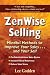 Book ZenWise Selling: Mindful Methods to Improve Your Sales...and Your Self