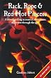 Rack, Rope and Red-hot Pincers: A History of Torture and Its Instruments