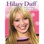 Hilary Duff: Style, Fashion, Guys, & More