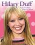 Hilary Duff: Style, Fashion, Guys, & More