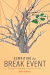 Rewriting the Break Event: Mennonites...