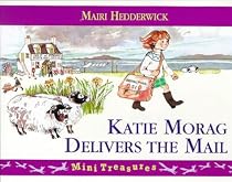 Katie Morag Delivers the Mail (Mini Treasure)