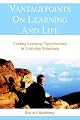 Vantagepoints On Learning And Life