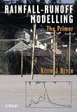 Rainfall - Runoff Modelling: The Primer
