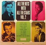 All The Hits With All The Stars Vol. 2