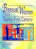 Bisexual Women in the Twenty-first Century