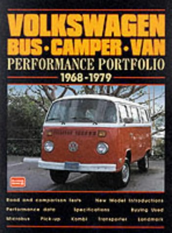 Volkswagen Bus/Camper/Van Performance Portfolio 1968-1979 (Brooklands Books Road Test Series)