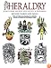 Heraldry: A Pictorial Archive for Artists and Designers (Dover Pictorial Archive Series)