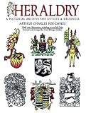 Heraldry: A Pictorial Archive for Artists and Designers (Dover Pictorial Archive Series)