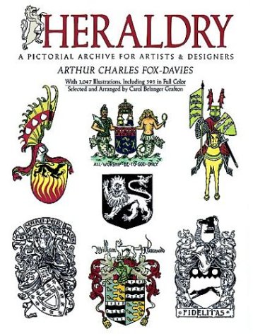 Heraldry: A Pictorial Archive for Artists and Designers (Dover Pictorial Archive Series)