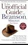 The Unofficial Guide to Branson, Missouri (Unofficial Guides)