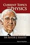 Current Topics in Physics: In Honor of Sir Roger J. Elliot