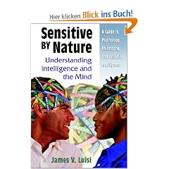 Sensitive by Nature: Understanding Intelligence and the Mind