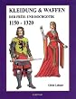 Kleidung & Waffen der Fr�h- und Hochgotik, 1150 - 1320