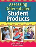 Assessing Differentiated Student Products: A Protocol for Development and Evaluation
