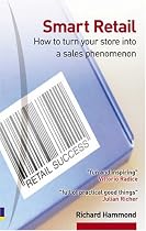 Smart Retail: How to Turn Your Store into a Sales Phenomenon