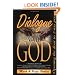 Dialogue With God