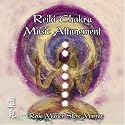 Reiki Chakra Music Attunement
